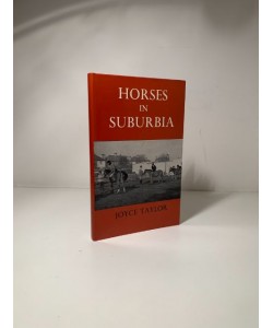 Horses in Suburbia by Joyce Taylor (English version)