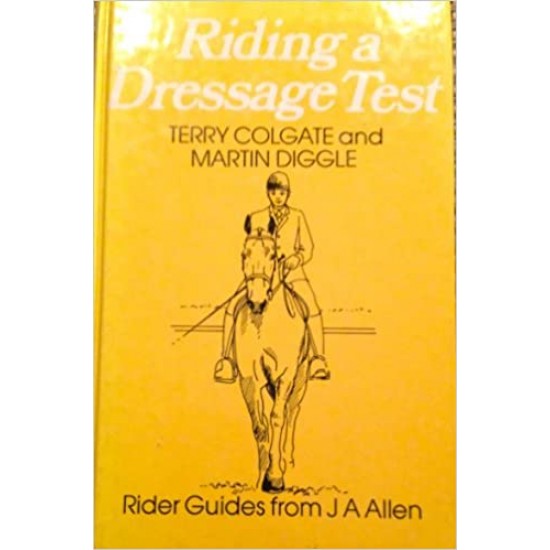 Riding a Dressage Test by Rider Guides (Έκδοση στα αγγλικά) Riding a Dressage Test by Rider Guides (Έκδοση στα αγγλικά)