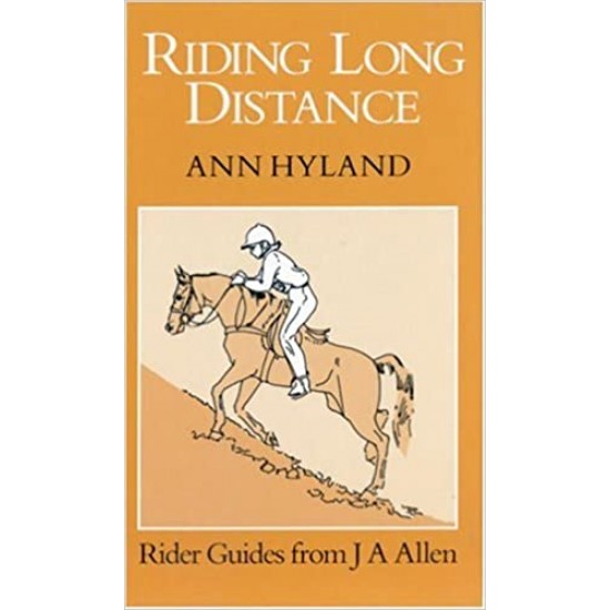 Riding Long Distance by Ann Hyland (έκδοση στα αγγλικά) Riding Long Distance by Ann Hyland (έκδοση στα αγγλικά)